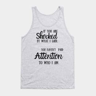 If You Are Shocked Tank Top